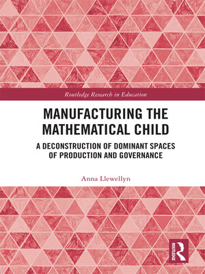 cover image of Manufacturing the Mathematical Child